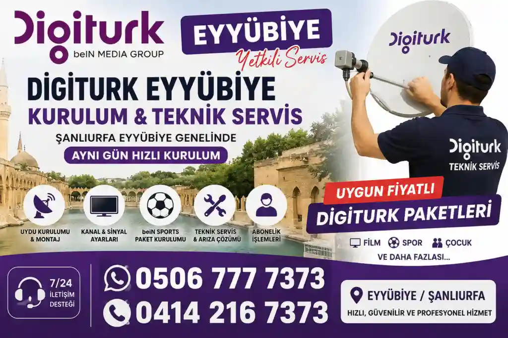 Digiturk Eyyübiye teknik servis ve beIN SPORTS uydu kurulum hizmeti Şanlıurfa Eyyübiye aynı gün hızlı kurulum